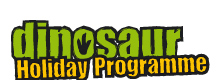 Dinosaur Holiday programme